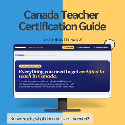 Canada Teaching Certification Guide — Province-by-Province